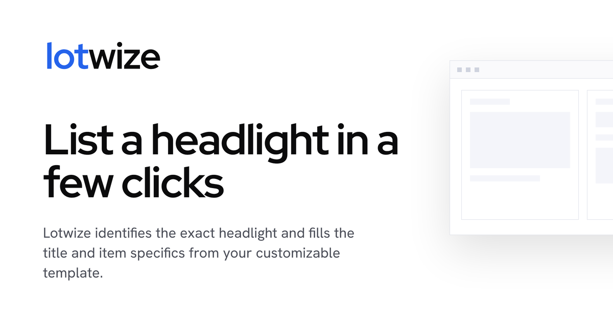 Lotwize — List a headlight in a few clicks